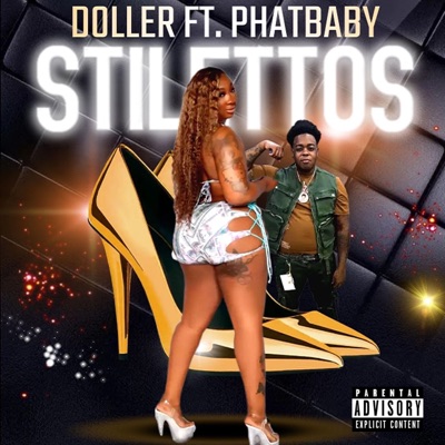 Stilettos (feat. Doller) - Single