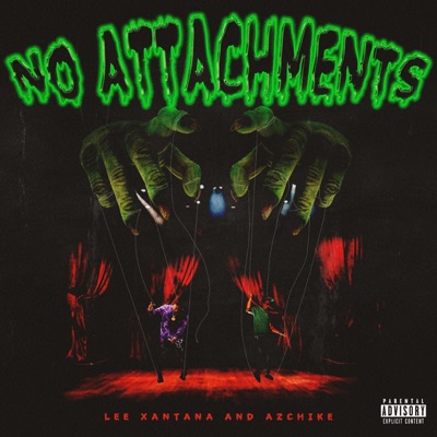No Attachments (feat. AzChike) - Single