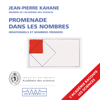 Promenade dans les nombres - Jean-Pierre Kahane