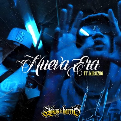 La nueva era (feat. kiroz 96) - Single