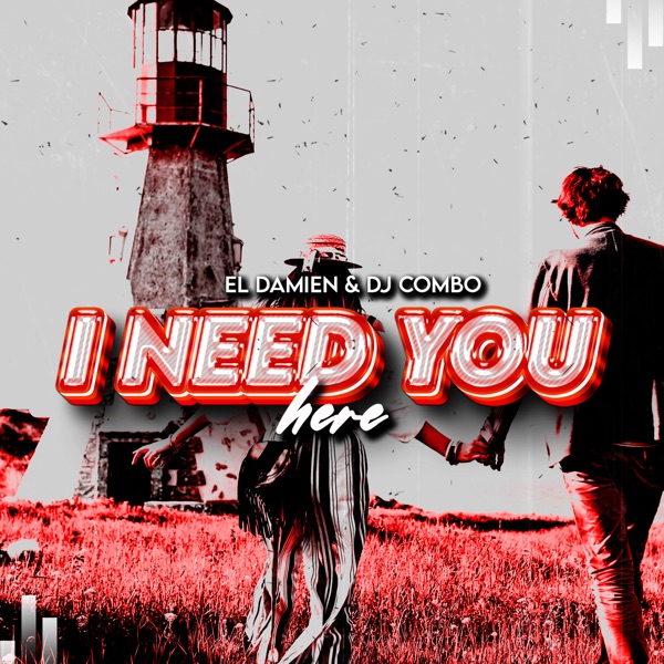 I Need You Here - Single