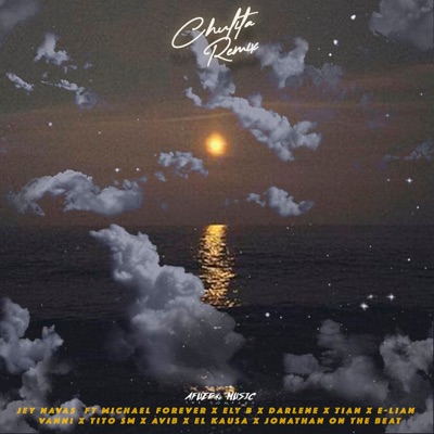Chulita (Remix) [feat. E-lian, Vanni, Eliany Cruz, Michael Forever, Tian, Darlene, Tito SMM, Avib & El Kausa] - Single