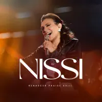 Nissi — Renascer Praise