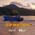 I'll Be There For You (feat. Shelly)