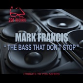 The Bass That Don't Stop (Tribute to Phil Asher) artwork
