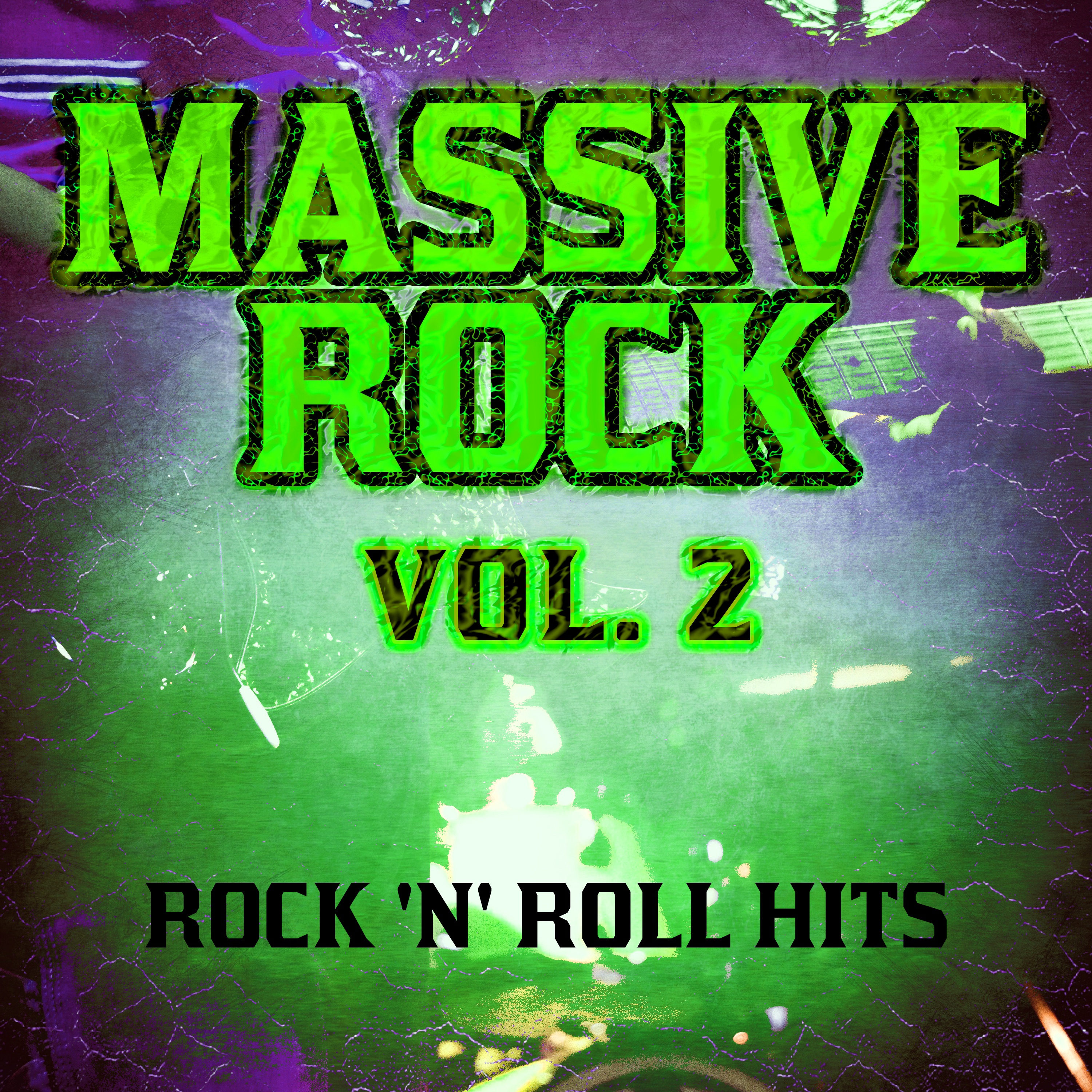 Massive Rock, Vol. 2 - Rock 'n' Roll Hits