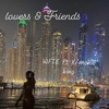 Lovers & friends Pt2 (feat. WFTE) - Single