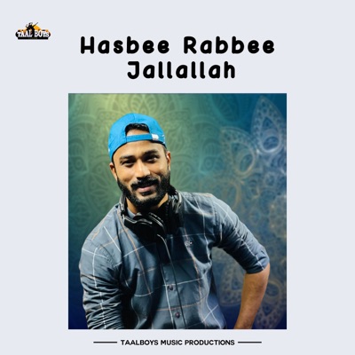 Hasbee Rabbee Jallallah - Single
