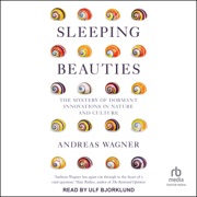 audiobook Sleeping Beauties : The Mystery of Dormant Innovations in Nature and Culture - Andreas Wagner
