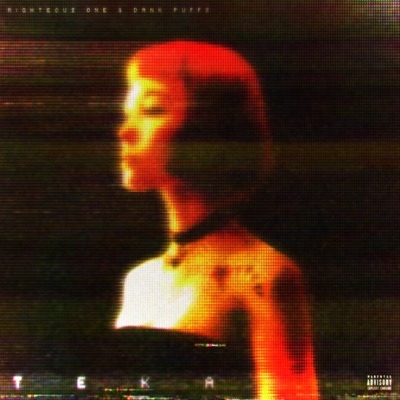 TEKA (feat. Righteous One) - Single