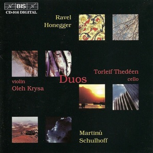 Ravel / Martinu / Honegger / Schulhoff: Duos for Violin and Cello