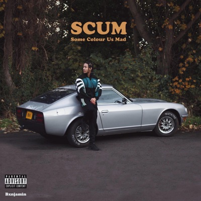 Some Colour Us Mad (Scum)