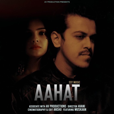 Aahat - Single