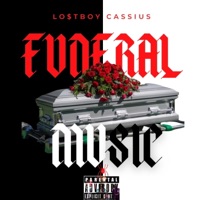 Funeral Music - Single - Lo$tBoy Cassius