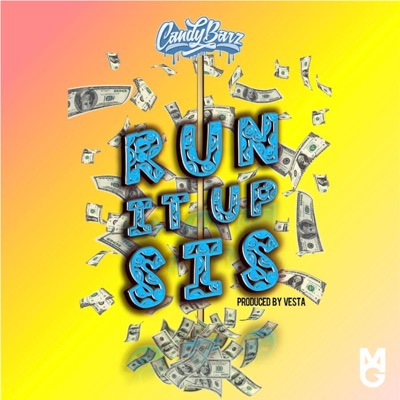 Run It Up Sis - Single