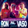 Stream & download Ron al Vaso (Talco) [feat. Chocoleyrol & Alettre Paketero] - Single