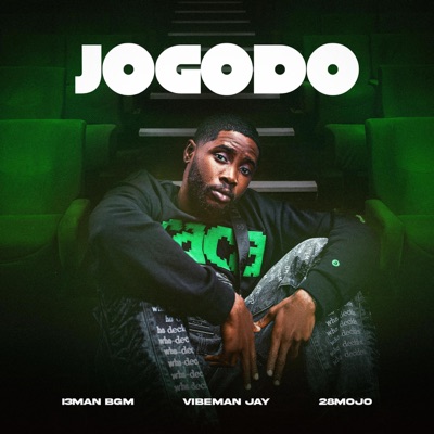 JOGODO (feat. VibemanJay & 28Mojo) - Single