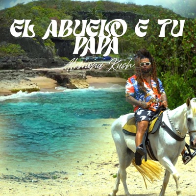 EL ABUELO E TU PAPA - Single