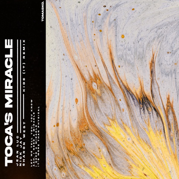 Toca's Miracle (Kide Remix) [feat. Sharon West] - Single