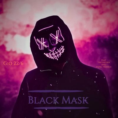 Black Mask (feat. Taythedxn & Yung Trench) - Single