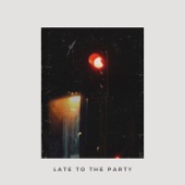 Late to the Party artwork