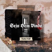 Seja Bem Vindo - Single - Rafael Caff