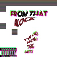 From That Block - Single - Twano With the Hits
