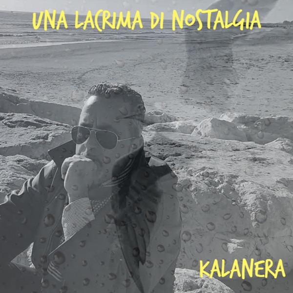 Una lacrima di nostalgia (2022 Remastered) - Single