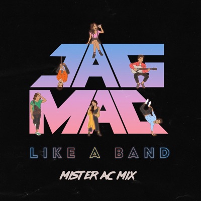 Like a Band Mister Ac Remix - Single