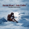 Bernie Collins Alone Too Much Information