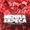 Menina Sapeca (feat. É O CAVERINHA) - Pet & Bobii lyrics