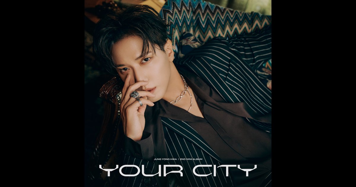 YOUR CITY - EP - ジョン・ヨンファのアルバム - Apple Music
