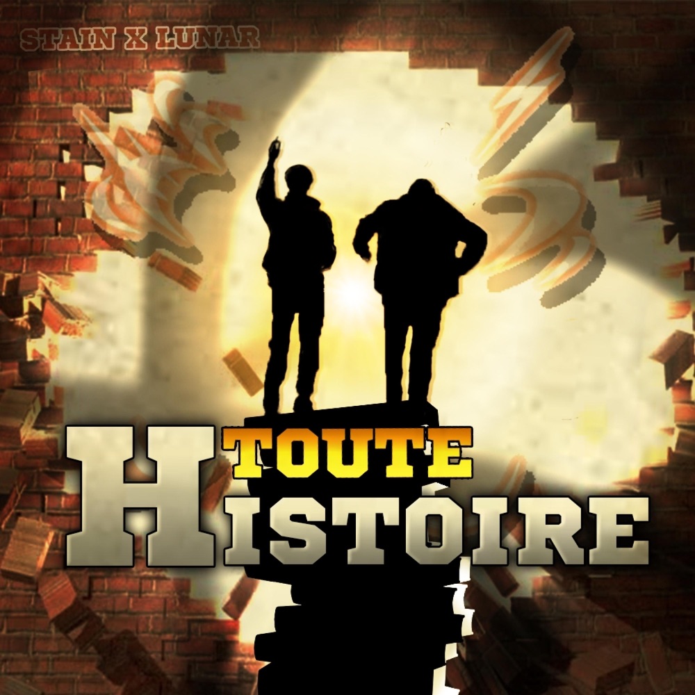 Обложка альбома «TOUTE HISTOIRE (feat. Lunar_) - Single» — Stain_