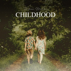 Childhood (Instrumental Version)