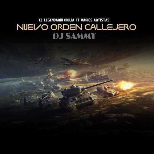 NUEVO ORDEN CALLEJERO (feat. La Tanyel & DJ SAMMY) - Single