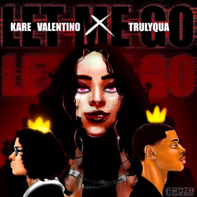 Let Me Go (feat. TrulyQua) - Single