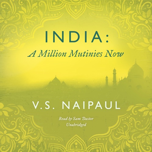 India: A Million Mutinies Now cover