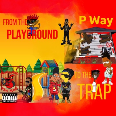 From the Playground to the Trap.