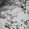 Under Your Skin - Single