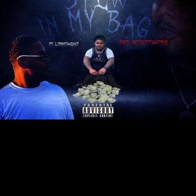 In my bag (feat. Lofrmthaeast) - Single