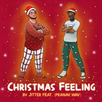 Christmas Feeling (feat. Pranav.Wav) - Single - Jitter