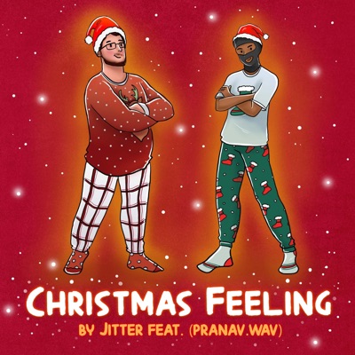 Christmas Feeling (feat. Pranav.Wav) - Single