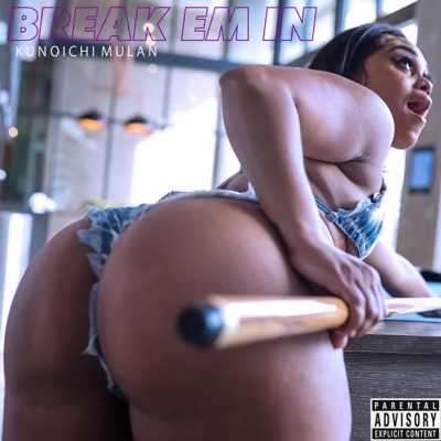 Break Em In - Single