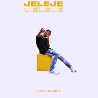 Jeleje - Single - Olivetheboy