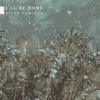 I'll Be Home (feat. India Gailey) - Single