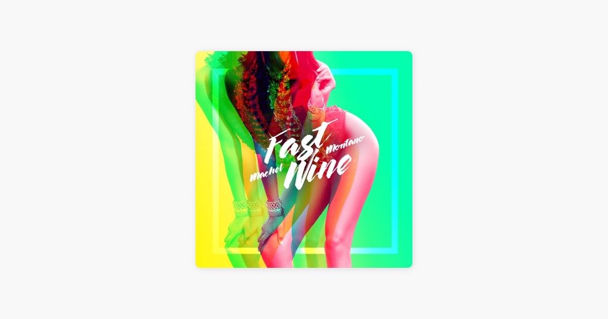 Fast Wine - Machel Montano