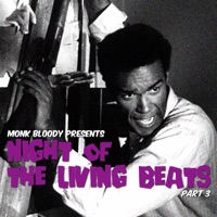 Night of the Living Beats, Pt. 3 - Single - Monk Bloody