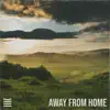 Away From Home