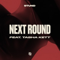 Next Round (feat. Tasha Kett) - Single - Stund