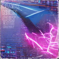 Electric Highway - Single - Black Neon Cult